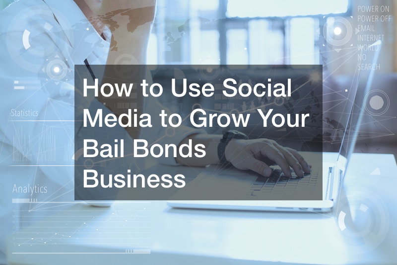 grow your bail bonds business with social media